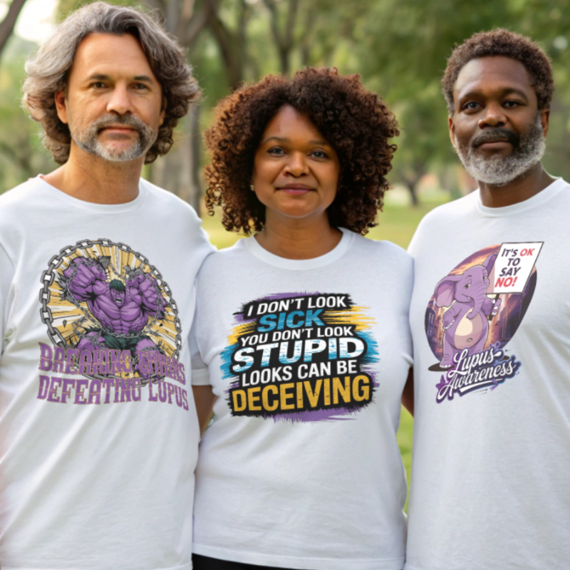 "Diverse group wearing lupus awareness T-shirts with empowering slogans like 'Breaking Chains Defeating Lupus,' 'Looks Can Be Deceiving,' and 'It's OK to Say No